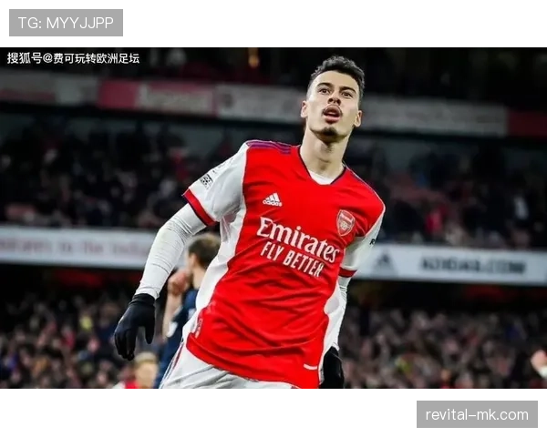 马丁内利:从无名小将到阿森纳主力的生涯全景复盘 马丁内利:从无名小将到阿森纳主力的生涯全景复盘